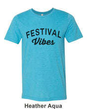 Load image into Gallery viewer, Festival Vibes Unisex Short Sleeve T Shirt - Wake Slay Repeat