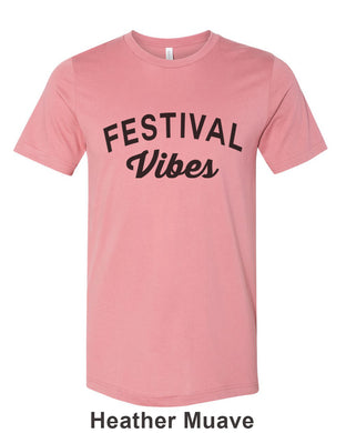 Festival Vibes Unisex Short Sleeve T Shirt - Wake Slay Repeat