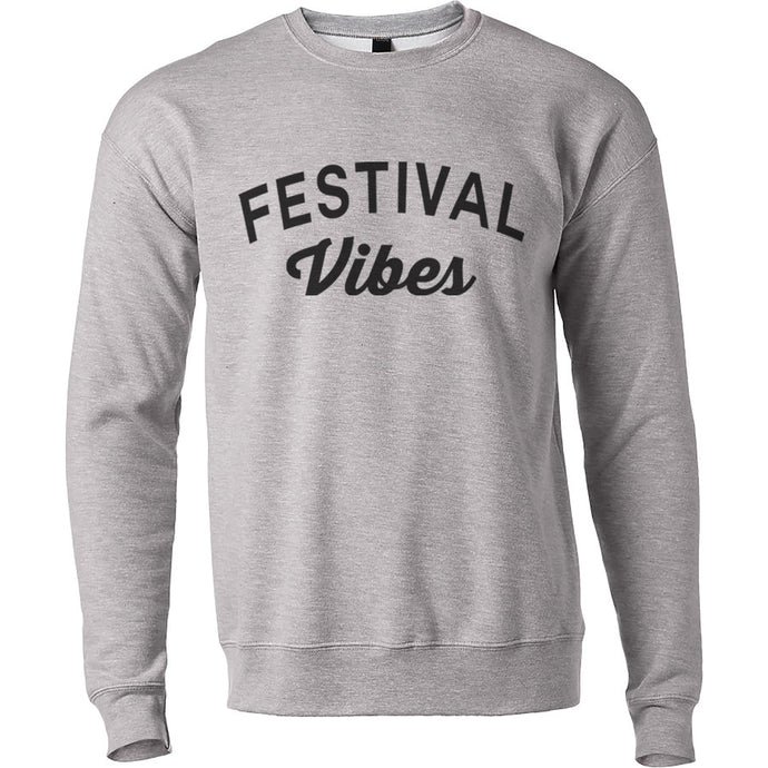 Festival Vibes Unisex Sweatshirt - Wake Slay Repeat