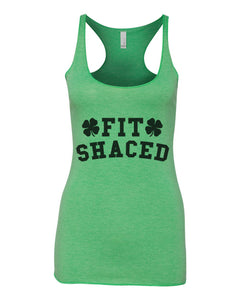Fit Shaced St. Patrick's Day Green Women's Racerback Tank - Wake Slay Repeat