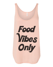 Load image into Gallery viewer, Food Vibes Only Flowy Side Slit Tank Top - Wake Slay Repeat