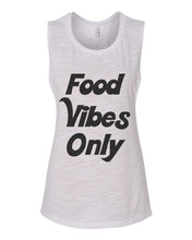 Load image into Gallery viewer, Food Vibes Only Fitted Scoop Muscle Tank - Wake Slay Repeat
