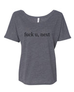 fuck u, next Slouchy Tee - Wake Slay Repeat