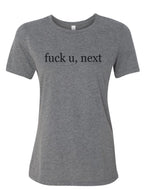 fuck u, next Relaxed Women's T Shirt - Wake Slay Repeat