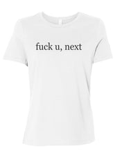Load image into Gallery viewer, fuck u, next Relaxed Women&#39;s T Shirt - Wake Slay Repeat
