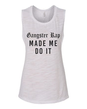 Load image into Gallery viewer, Gangster Rap Made Me Do It Flowy Scoop Muscle Tank - Wake Slay Repeat