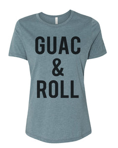 Guac & Roll Relaxed Women's T Shirt - Wake Slay Repeat
