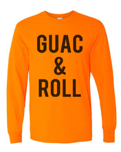 Load image into Gallery viewer, Guac &amp; Roll Unisex Long Sleeve T Shirt - Wake Slay Repeat