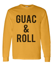 Load image into Gallery viewer, Guac &amp; Roll Unisex Long Sleeve T Shirt - Wake Slay Repeat