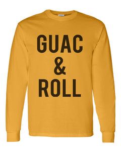 Guac & Roll Unisex Long Sleeve T Shirt - Wake Slay Repeat