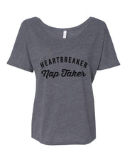 Load image into Gallery viewer, Heartbreaker Nap Taker Slouchy Tee - Wake Slay Repeat