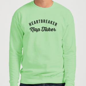 Heartbreaker Nap Taker Unisex Sweatshirt - Wake Slay Repeat