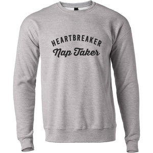 Heartbreaker Nap Taker Unisex Sweatshirt - Wake Slay Repeat