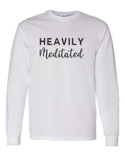 Load image into Gallery viewer, Heavily Meditated Unisex Long Sleeve T Shirt - Wake Slay Repeat