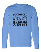 Load image into Gallery viewer, Horror Cities Woodsboro Sleepy Hollow Haddonfield Elm Street Crystal Lake Unisex Long Sleeve T Shirt - Wake Slay Repeat