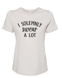 I Solemnly Swear A Lot Women's T Shirt - Wake Slay Repeat