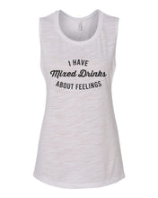 Load image into Gallery viewer, I Have Mixed Drinks About Feelings Fitted Scoop Muscle Tank - Wake Slay Repeat