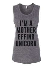 Load image into Gallery viewer, I&#39;m A Mother Effing Unicorn Fitted Scoop Muscle Tank - Wake Slay Repeat