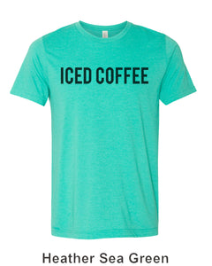 Iced Coffee Unisex Short Sleeve T Shirt - Wake Slay Repeat
