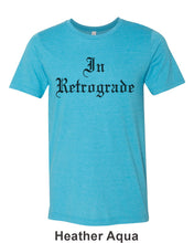 Load image into Gallery viewer, In Retrograde Unisex Short Sleeve T Shirt - Wake Slay Repeat