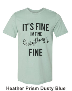 It's Fine I'm Fine Everything's Fine Unisex Short Sleeve T Shirt - Wake Slay Repeat