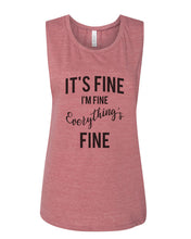 Load image into Gallery viewer, It&#39;s Fine I&#39;m Fine Everything&#39;s Fine Fitted Muscle Tank - Wake Slay Repeat