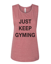 Load image into Gallery viewer, Just Keep Gyming Flowy Scoop Muscle Tank - Wake Slay Repeat