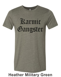 Karmic Gangster Unisex Short Sleeve T Shirt - Wake Slay Repeat