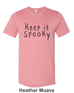 Keep It Spooky Unisex Short Sleeve T Shirt - Wake Slay Repeat