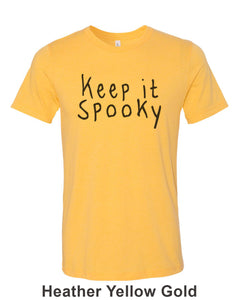 Keep It Spooky Unisex Short Sleeve T Shirt - Wake Slay Repeat