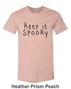 Keep It Spooky Unisex Short Sleeve T Shirt - Wake Slay Repeat