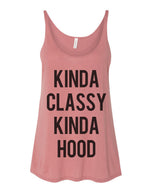 Kinda Classy Kinda Hood Slouchy Tank - Wake Slay Repeat
