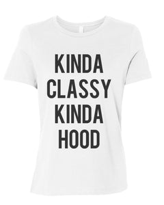 Kinda Classy Kinda Hood Women's T Shirt - Wake Slay Repeat