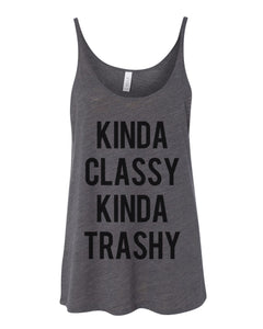 Kinda Classy Kinda Trashy Slouchy Tank - Wake Slay Repeat