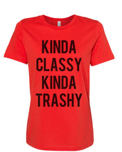 Load image into Gallery viewer, Kinda Classy Kinda Trashy Women&#39;s T Shirt - Wake Slay Repeat