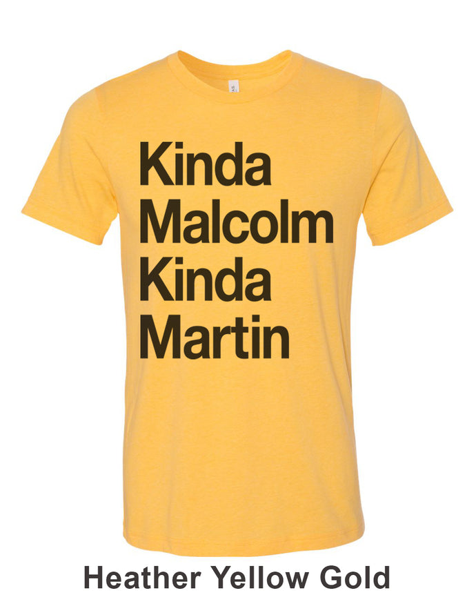 Kinda Malcolm Kinda Martin Unisex Short Sleeve T Shirt - Wake Slay Repeat