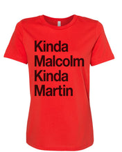 Load image into Gallery viewer, Kinda Malcolm Kinda Martin Fitted Women&#39;s T Shirt - Wake Slay Repeat