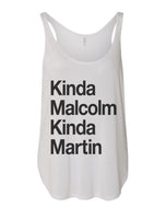 Kinda Malcolm Kinda Martin Flowy Side Slit Tank Top - Wake Slay Repeat