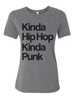 Kinda Hip Hop Kinda Punk Relaxed Women's T Shirt - Wake Slay Repeat