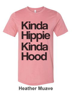 Kinda Hippie Kinda Hood Unisex Short Sleeve T Shirt - Wake Slay Repeat