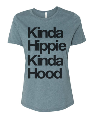 Kinda Hippie Kinda Hood Relaxed Women's T Shirt - Wake Slay Repeat
