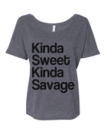Kinda Sweet Kinda Savage Slouchy Tee - Wake Slay Repeat