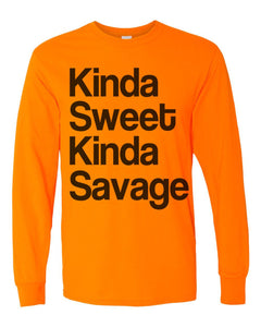 Kinda Sweet Kinda Savage Unisex Long Sleeve T Shirt - Wake Slay Repeat