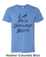 Load image into Gallery viewer, LA Face Oakland Booty Unisex Short Sleeve T Shirt - Wake Slay Repeat