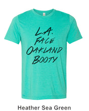 Load image into Gallery viewer, LA Face Oakland Booty Unisex Short Sleeve T Shirt - Wake Slay Repeat