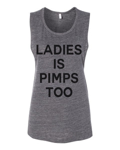Ladies Is Pimps Too Workout Fitted Scoop Muscle Tank - Wake Slay Repeat