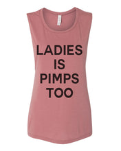 Load image into Gallery viewer, Ladies Is Pimps Too Workout Fitted Scoop Muscle Tank - Wake Slay Repeat