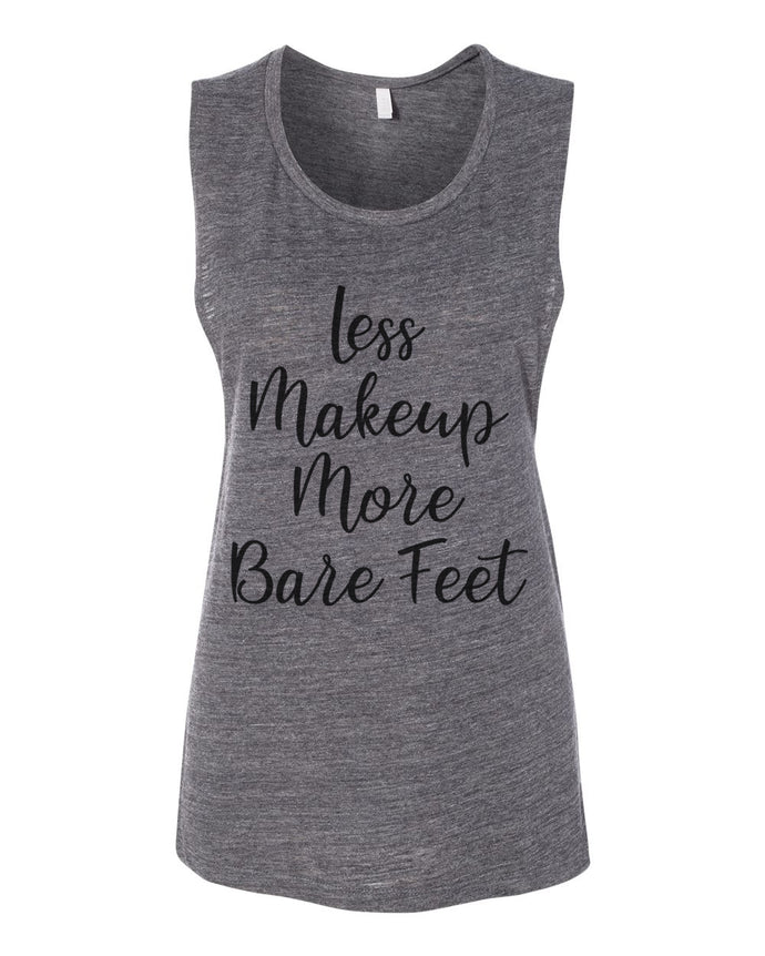 Less Makeup More Bare Feet Workout Flowy Scoop Muscle Tank - Wake Slay Repeat