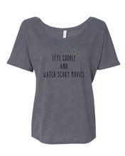 Load image into Gallery viewer, Let&#39;s Cuddle And Watch Scary Movies Slouchy Tee - Wake Slay Repeat