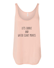 Load image into Gallery viewer, Let&#39;s Cuddle And Watch Scary Movies Flowy Side Slit Tank Top - Wake Slay Repeat